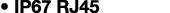 • IP67 RJ45 