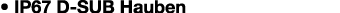 • IP67 D SUB Hauben 