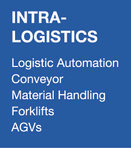 INTRA LOGISTICS Logistic Automation Conveyor Material Handling Forklifts AGVs