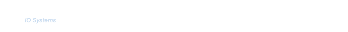 IO Systeme IO Systems